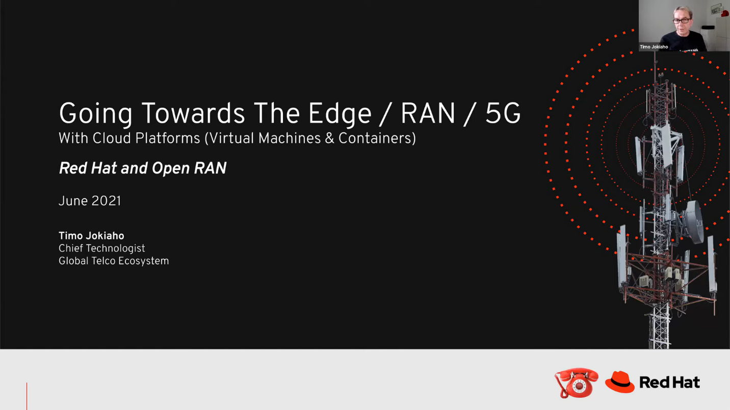 Going Towards the EdgeRAN5G with cloud platforms (Virtual Machines And Containers) Going Towards the EdgeRAN5G with cloud platforms (Virtual Machines And Containers)